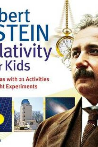 Cover of Albert Einstein and Relativity for Kids