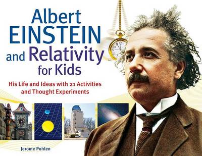 Book cover for Albert Einstein and Relativity for Kids