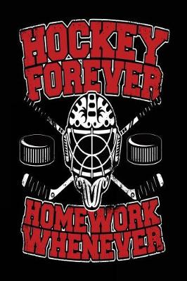 Book cover for Hockey Forever Homework Whenever