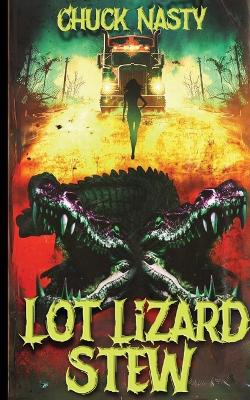 Book cover for Lot Lizard Stew