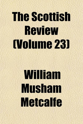 Book cover for The Scottish Review (Volume 23)