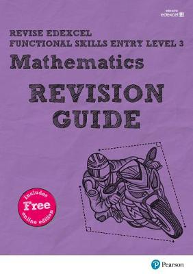 Book cover for Revise Edexcel Functional Skills Mathematics Entry Level 3 Revision Guide Print
