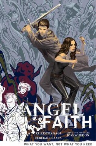 Cover of Angel And Faith Volume 5: What You Want, Not What You Need