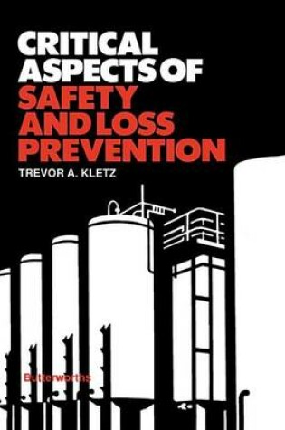 Cover of Critical Aspects of Safety and Loss Prevention