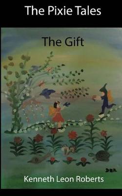 Book cover for The Pixie Tales - The Gift