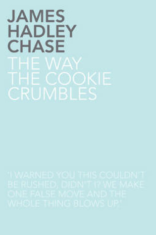 Cover of The Way the Cookie Crumbles