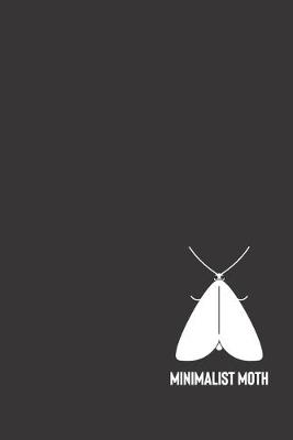 Book cover for Minimalist Moth