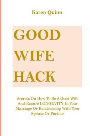 Cover of Good Wife Hack