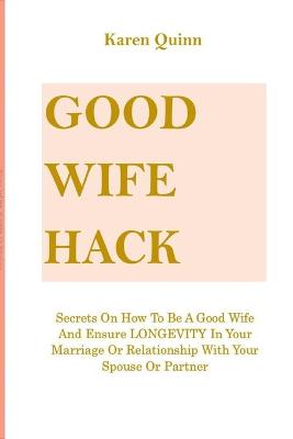 Book cover for Good Wife Hack