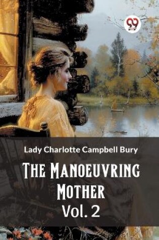 Cover of The Manoeuvring Mother Vol. 2