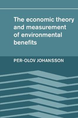 Book cover for The Economic Theory and Measurement of Environmental Benefits