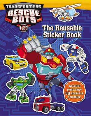 Book cover for Transformers Rescue Bots: Reusable Sticker Book