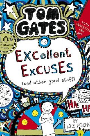 Cover of Tom Gates: Excellent Excuses (And Other Good Stuff