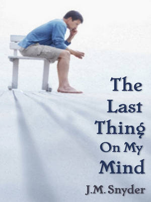 Book cover for The Last Thing on My Mind