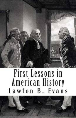 Book cover for First Lessons in American History