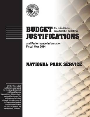 Book cover for Budget Justification and Perfomance Information Fiscal Year 2014