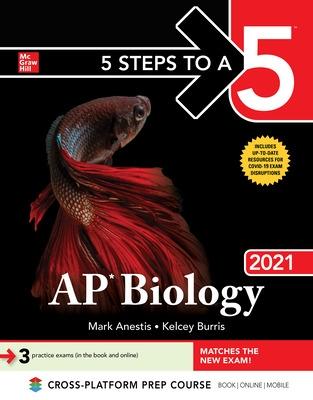 Book cover for 5 Steps to a 5: AP Biology 2021