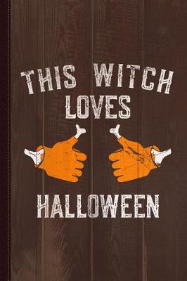 Book cover for This Witch Loves Halloween Journal Notebook