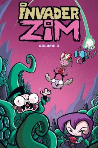 Cover of Invader ZIM Vol. 3