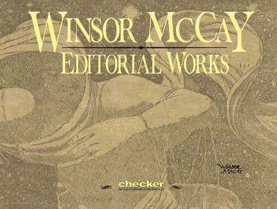 Cover of Winsor Mccay: The Editorial Works Vol.1