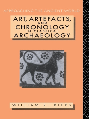 Book cover for Art, Artefacts and Chronology in Classical Archaeology