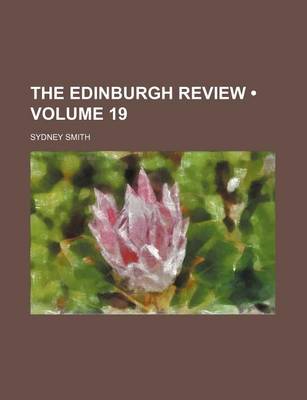 Book cover for The Edinburgh Review (Volume 19)