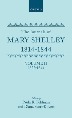 Book cover for The Journals of Mary Shelley: Part II: July 1822 - 1844