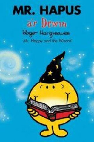 Cover of Llyfrau Mr Men a Miss Fach: Mr Hapus a'r Dewin