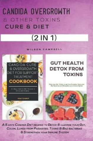 Cover of Candida Overgrowth & Other Toxins Cure & Diet