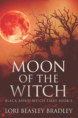 Book cover for Moon Of The Witch