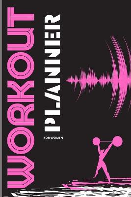 Book cover for Workout Planner For Women