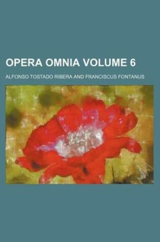 Cover of Opera Omnia Volume 6