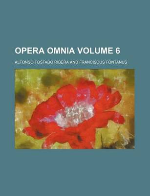 Book cover for Opera Omnia Volume 6