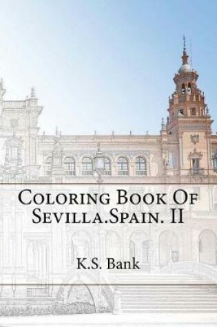 Cover of Coloring Book of Sevilla.Spain. II