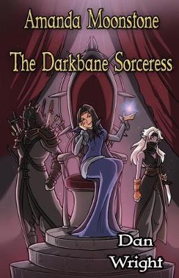 Book cover for Amanda Moonstone the Darkbane Sorceress
