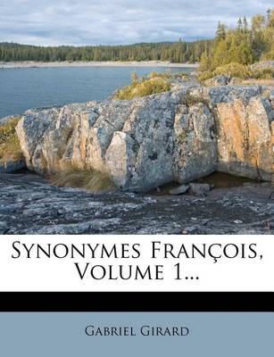 Book cover for Synonymes Francois, Volume 1...