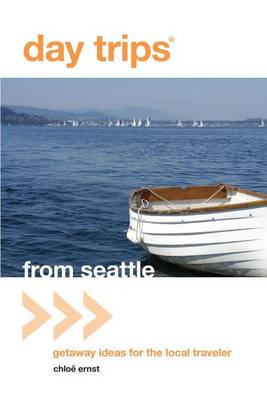 Cover of Day Trips (R) from Seattle