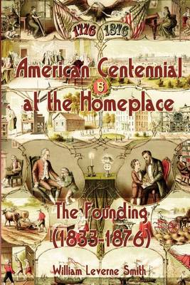 Book cover for American Centennial at the Homeplace