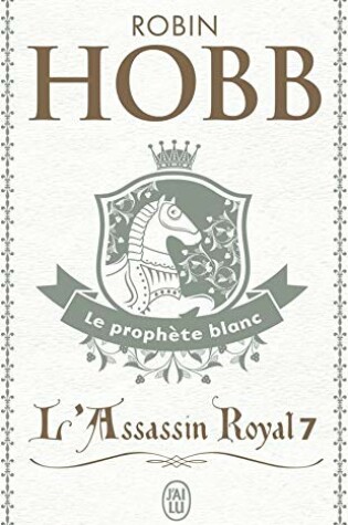 Cover of L'Assassin Royal T7 - Le Prophete Blanc