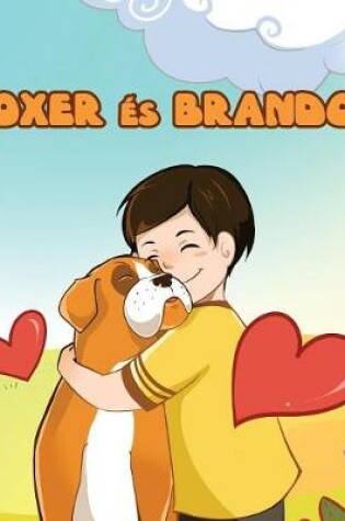 Cover of Boxer and Brandon (Hungarian book for kids)