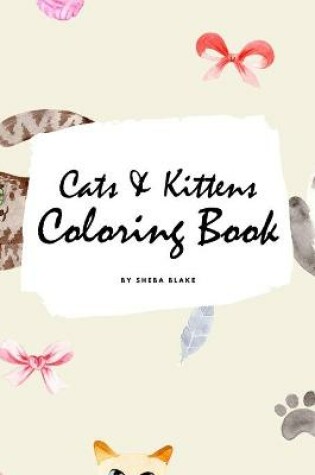 Cover of Cute Cats and Kittens Coloring Book for Children (6x9 Coloring Book / Activity Book)