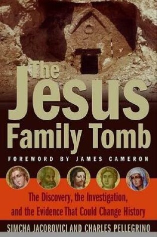 Cover of The Jesus Family Tomb