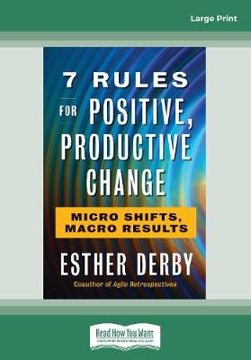 Book cover for 7 Rules for Positive, Productive Change