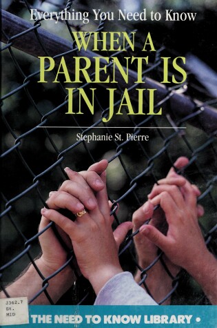 Cover of Everything ... Parent is in Jail