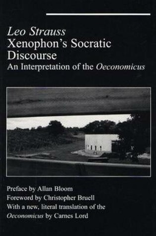 Cover of Xenophon`s Socratic Discourse - Interpretation Of Oeconomicus