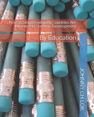 Book cover for Researching Developing Countries Are Influenced Economic Development
