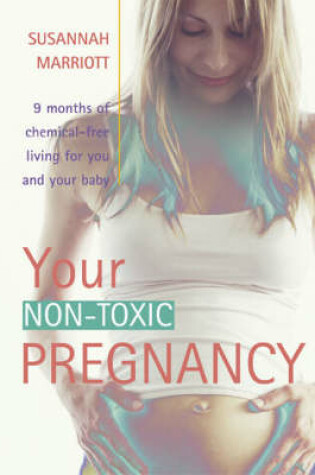 Cover of Your Non-toxic Pregnancy