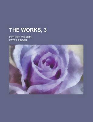 Book cover for The Works, 3; In Three Volums