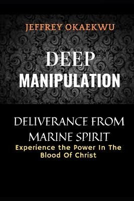 Book cover for Deep Manipulation