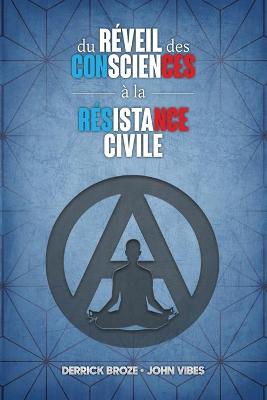 Book cover for Du reveil des consciences a la resistance civile